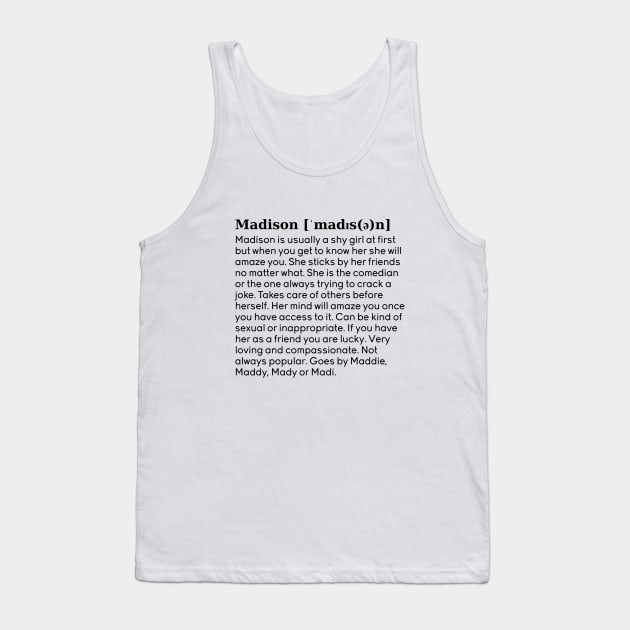 madison name definition (white) Tank Top by acatalepsys 